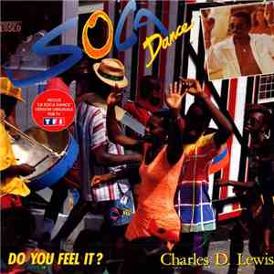 Charles D. Lewis - Soca Dance - Do You Feel It ?