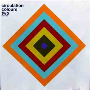 Circulation - Colours Two