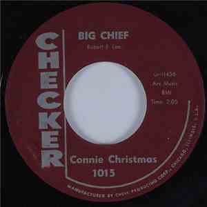 Connie Christmas - Big Chief