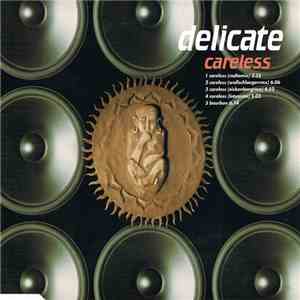 Delicate - Careless