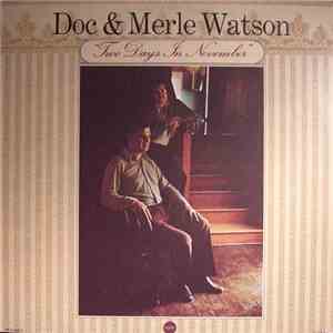 Doc & Merle Watson - Two Days In November