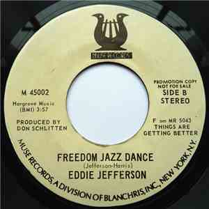 Eddie Jefferson - Things Are Getting Better / Freedom Jazz Dance