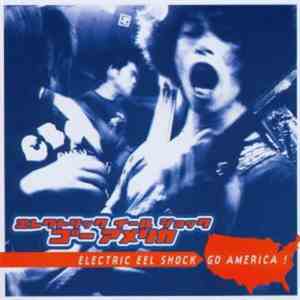 Electric Eel Shock - Go America!