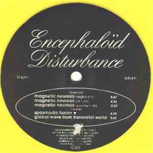 Encephaloïd Disturbance - Magnetic Neurosis