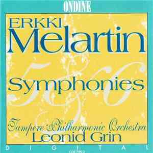 Erkki Melartin, Leonid Grin, Tampere Philharmonic Orchestra - Symphonies 5 & 6