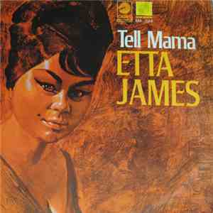 Etta James - Tell Mama