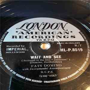 Fats Domino - Wait And See / I Still Love You