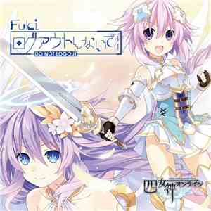 Fuki - ログアウトしないで! / Do Not Log Out!