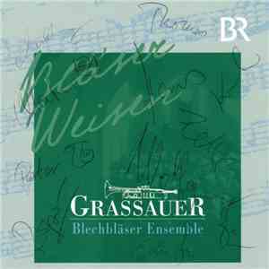 Grassauer Blechbläser Ensemble - Bläser Weisen