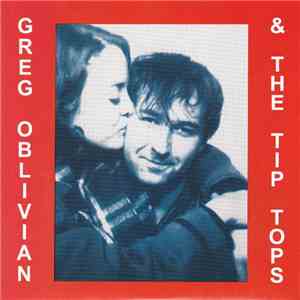 Greg Oblivian & The Tip Tops - Pretty Baby
