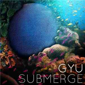 Gyu - Submerge