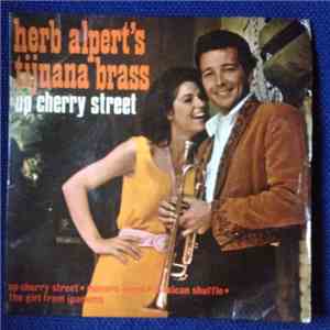 Herb Alpert & The Tijuana Brass - Up Cheery Street