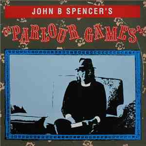 John B. Spencer - John B Spencer's Parlour Games