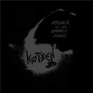 Køtsen - Attack Of The Savage Horde