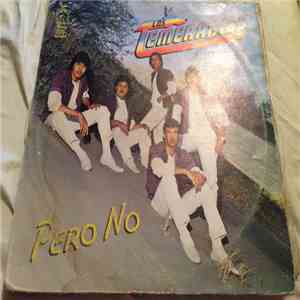 Los Temerarios - Pero No
