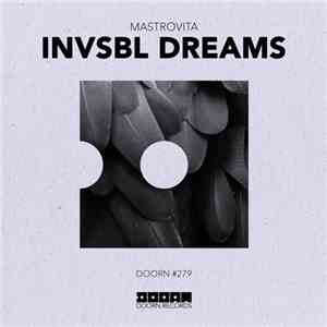 Mastrovita - Invsbl Dreams
