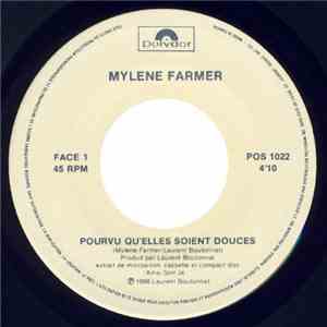 Mylène Farmer - Pourvu Qu'elles Soient Douces