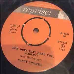 Nancy Sinatra - How Does That Grab You, Darlin'? / The Last Of The Secret Agents?