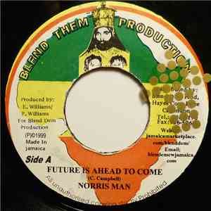 Norris Man - Future Is Ahead To Come