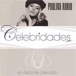 Paulina Rubio - Celebridades