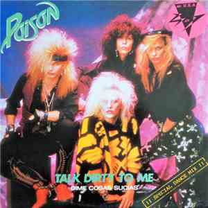 Poison - Talk Dirty To Me