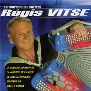Régis Vitse - La Marche Du Beffroi