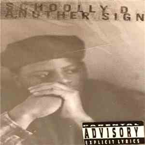 Schoolly D - Another Sign