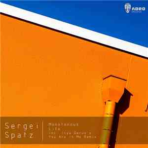 Sergei Spatz - Monotonous Life