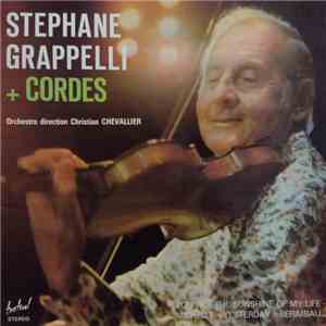 Stéphane Grappelli - + Cordes