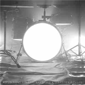 Takami Nakamoto & Sebastien Benoit - Reflections