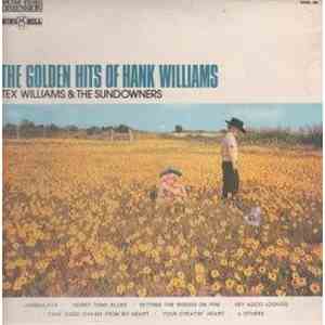 Tex Williams & The Sundowners - The Golden Hits Of Hank Williams