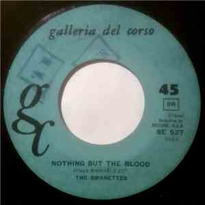 The Swanettes - Nothing But The Blood