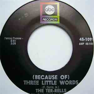 The Ter-Rells - (Because Of) Three Little Words