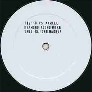 Tiesto Vs Axwell - Diamond Found Here