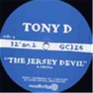 Tony D / Fingathing - The Jersey Devil / Atomic Drop