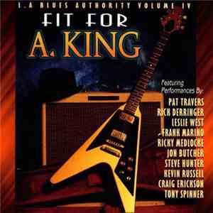 Various - Fit For A King (L.A. Blues Authority Volume IV)