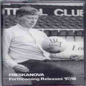 Various - Freskanova Forthcoming Releases '97/98