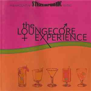 Various - The Loungecore Experience