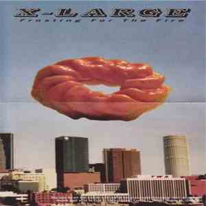 Various - X-Large (Frosting For The Fire)