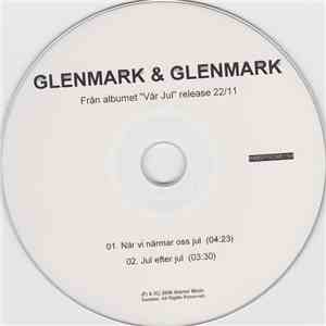 Anders Glenmark & Karin Glenmark - När Vi Närmar Oss Jul