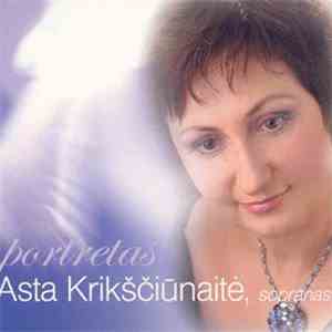 Asta Krikščiūnaitė - Portretas