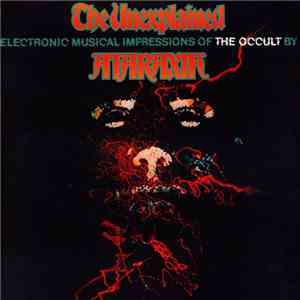 Ataraxia  - The Unexplained (Electronic Musical Impressions Of The Occult)