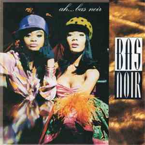 Bas Noir - Ah...Bas Noir
