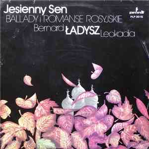 Bernard Ładysz, Leokadia Rymkiewicz-Ładysz - Jesienny Sen. Ballady I Romanse Rosyjskie