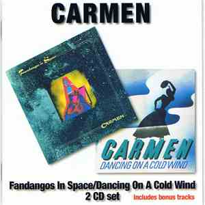 Carmen  - Fandangos In Space / Dancing On A Cold Wind