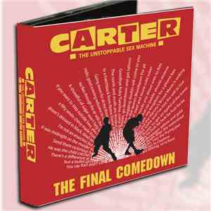 Carter The Unstoppable Sex Machine - The Final Comedown