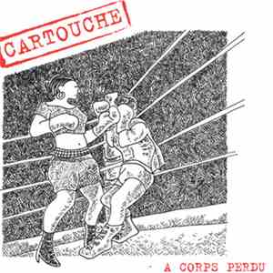 Cartouche  - A Corps Perdu
