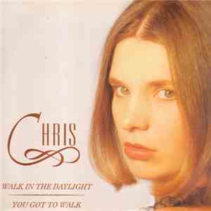 Chris - Walk In The Daylight