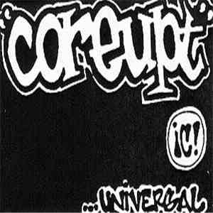 Coreupt - ...Universal