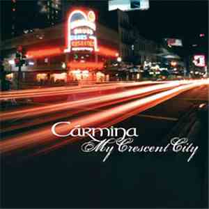 Cármina - My Crescent City
